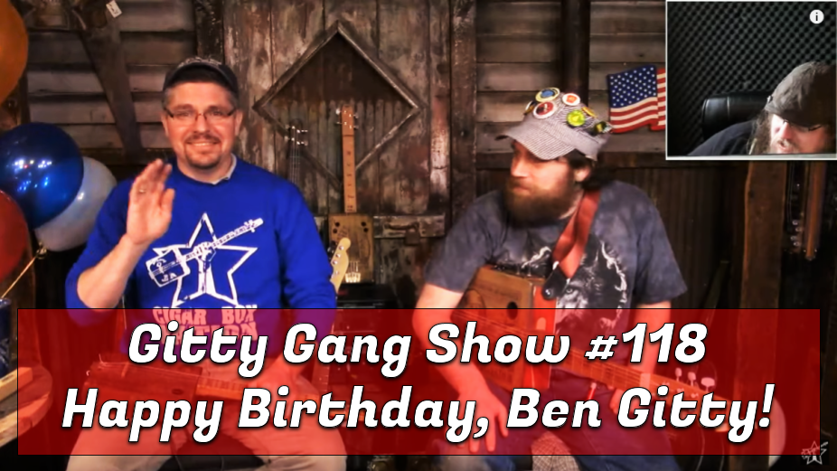 Episode #118 of The Gitty Gang Show | Birthday Surprise